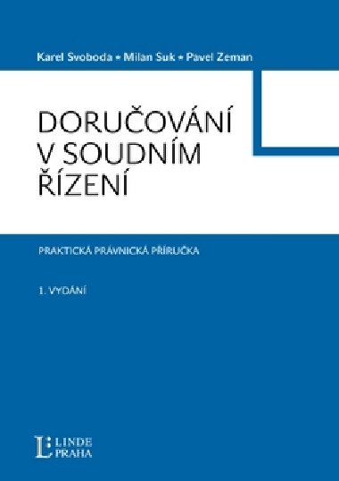 Doruovn v soudnm zen - Karel Svoboda; Milan Suk; Pavel Zeman