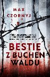 Bestie z Buchenwaldu - Max Czornyj