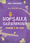 Hopsalka Skřivánková: Nemožné je jen slovo - Donovichi Alex