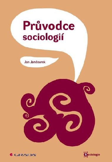 Prvodce sociologi - Jan Jandourek 