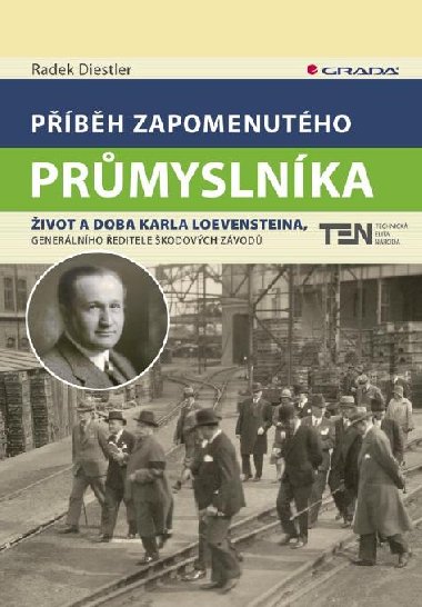 Pbh zapomenutho prmyslnka - Radek Diestler 