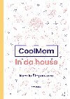 CoolMom in da house - Kamila Štěpánková