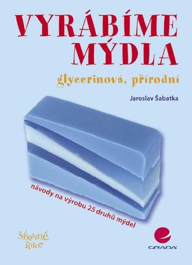 Vyrbme mdla - Jaroslav abatka 