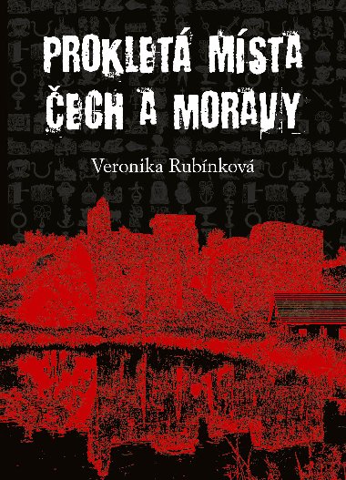 Proklet msta ech a Moravy - Veronika Rubnkov 