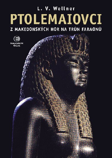 Ptolemaiovci - Ludvk Vclav Wellner 
