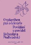 Povídání u povidel / O vakeriben paš o lekvaris - Květoslava Podhradská