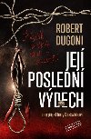 Její poslední výdech - Dugoni Robert