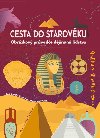 Cesta do starovku - Obrzkov prvodce djinami lidstva - Rossella Genovese; Maura Montagna; Giulia De Amicis
