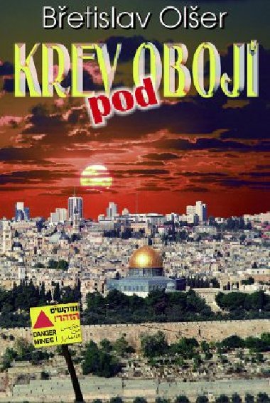 Krev pod oboj - Betislav Oler 
