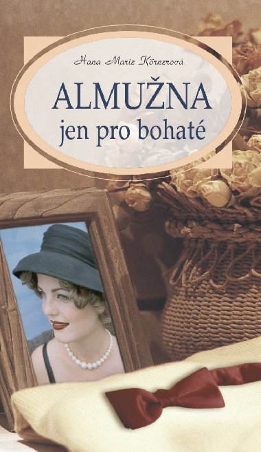 Almuna jen pro bohat - Hana Marie Krnerov 