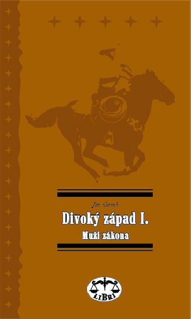 Divoký západ I. Muži zákona - Jiří Černík 