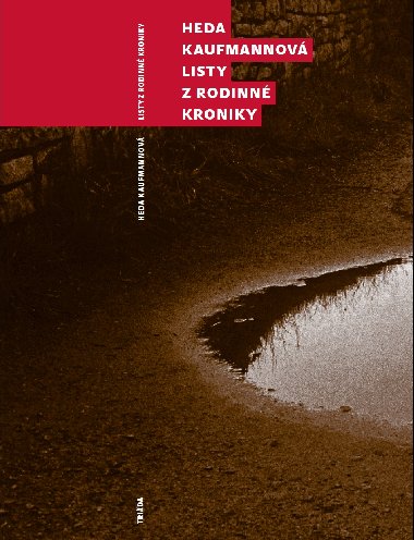 Listy z rodinn kroniky - Heda Kaufmannov 