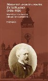 Moravsk advokt a politik Fritz Plachky (1836-1928) - Petr Kadlec