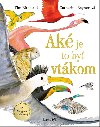 Ak je to by vtkom - Tim Birkhead; Katarna Slabeyov