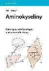Aminokyseliny - fyziologie, patofyziologie a jako doplnk stravy - Milan Holeek