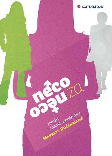 Nco za nco - Markta Doekalov 