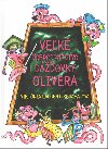 Vek dobrodrustvo dovky Olivera - Viktria Laurent-krabalov