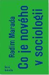 Co je novho v sociologii - Marada Radim