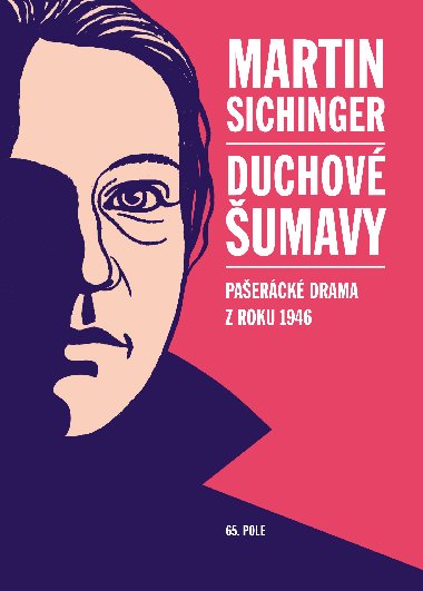 Duchové Šumavy - Martin Sichinger 