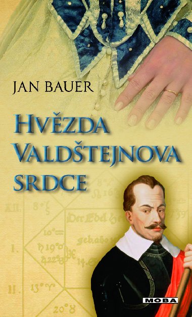 Hvzda Valdtejnova srdce - Jan Bauer 