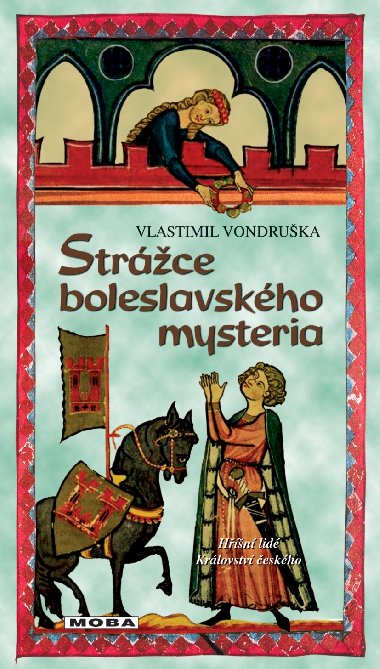 Strážce boleslavského mysteria - Vlastimil Vondruška 