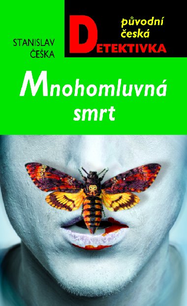Mnohomluvná smrt - Stanislav Češka 