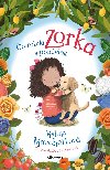 o robila Zorka v pondelok - 