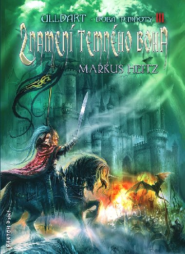 Znamen temnho boha - Markus Heitz 