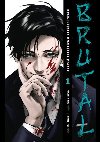 Brutal: Zpov detektiva z oddlen vrad 1 - Kei Koga; Ryou Izawa