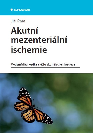 Akutní mezenteriální ischemie - Jiří Páral 
