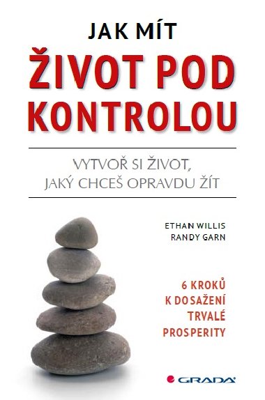 Jak mt ivot pod kontrolou - Ethan Willis , Ethan Willis Randy Garn 