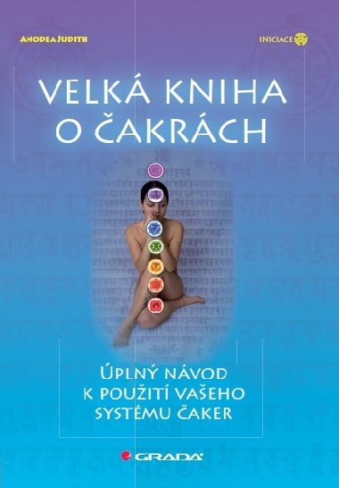 Velk kniha o akrch - Judith Anodea 