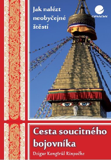 Cesta soucitnho bojovnka - Dzigar Kongtrl 