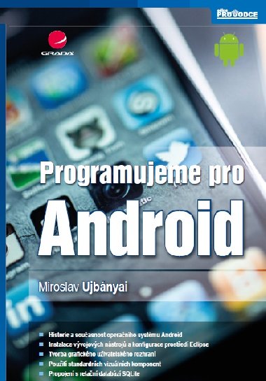 Programujeme pro Android - Miroslav Ujbnyai 