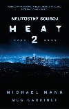 Neltostn souboj 2 - Michael Mann, Meg Gardiner