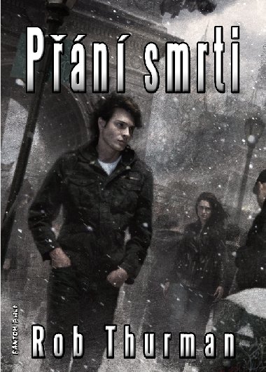 Přání smrti - Rob Thurman 