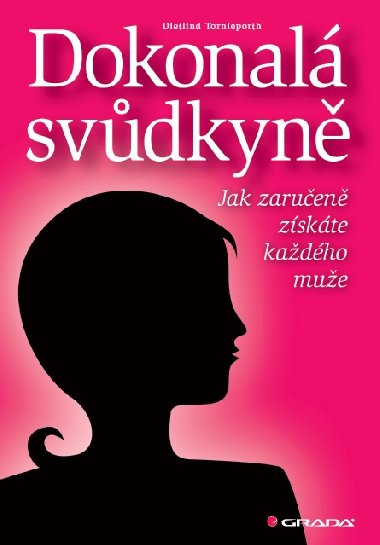 Dokonalá svůdkyně - Dietlind Tornieporth 