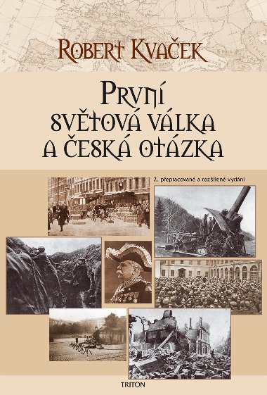 Prvn svtov vlka a esk otzka - Robert Kvaek 