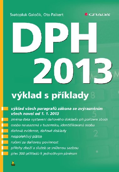 DPH 2013 - Svatopluk Galok , Svatopluk Galok Oto Paikert 