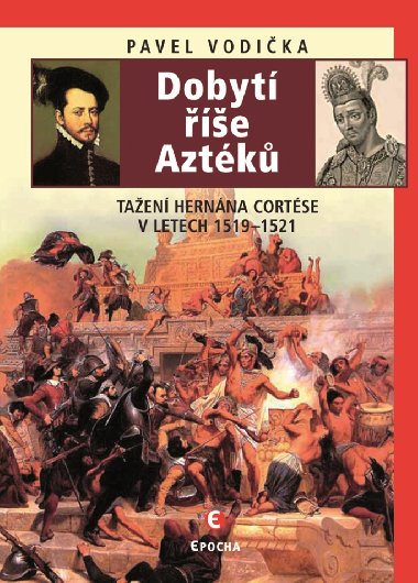 Dobyt e Aztk - Pavel Vodika 
