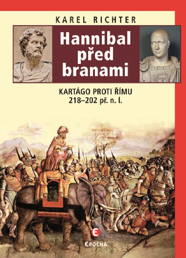 Hannibal ped branami - Karel Richter 