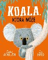 Koala, ktor me - Rachel Bright