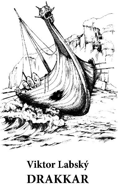 Drakkar - Viktor Labsk 
