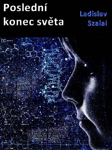 Posledn konec svta - Ladislav Szalai 