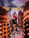 Doctor Who and the Daleks (Illustrated Edition) - Whitaker David