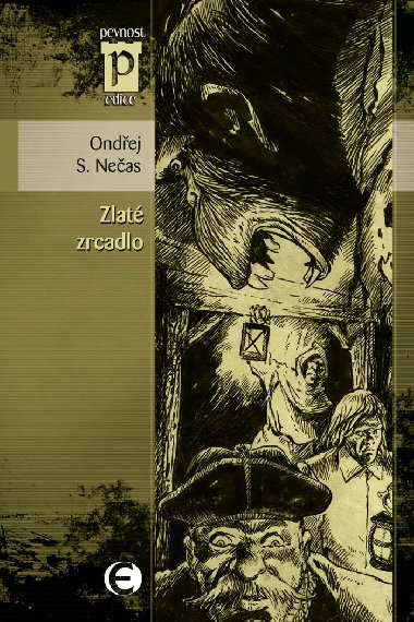 Zlat zrcadlo - Ondej S. Neas 