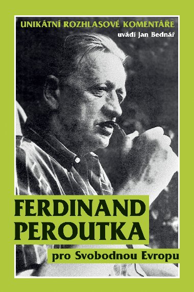 Ferdinand Peroutka pro Svobodnou Evropu - Jan Bedn 