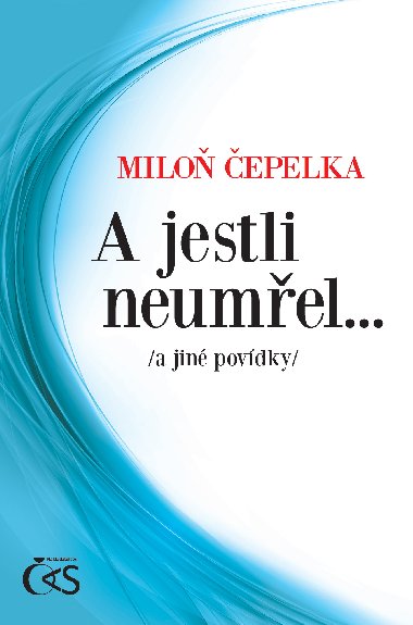 A jestli neumel... - Milo epelka 