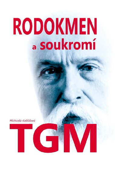 Rodokmen a soukrom TGM - Michaela Kolov 