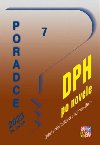 Poradce 7/2023 DPH po novele s komentem - Benda Vclav